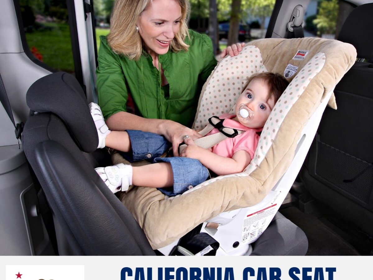 California Car Seat Laws 2022 Front Rear Facing Avoid Fines