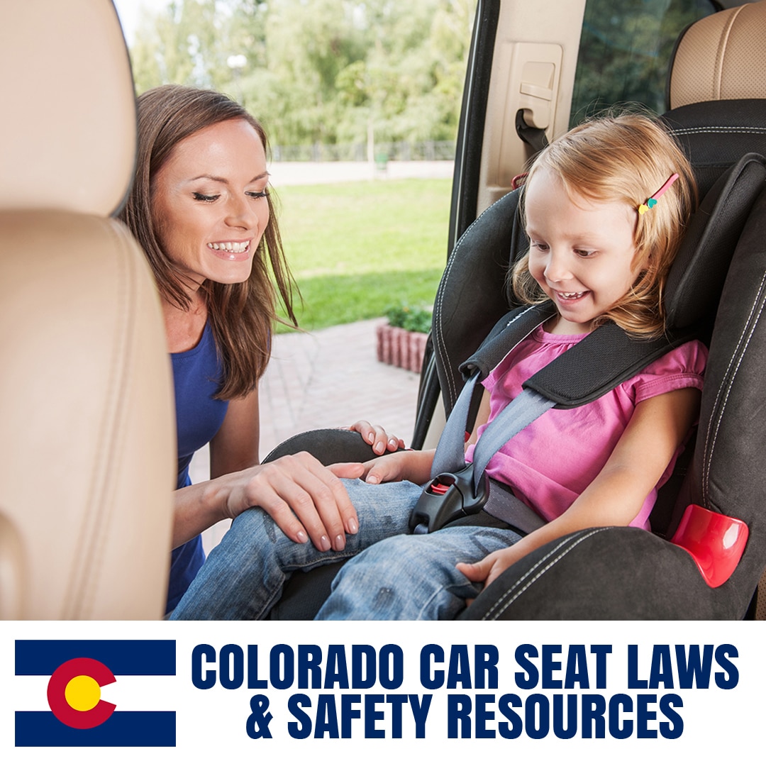Colorado Car Seat Laws 2023 Cur Safety Resources For Pas Safe Convertible Seats
