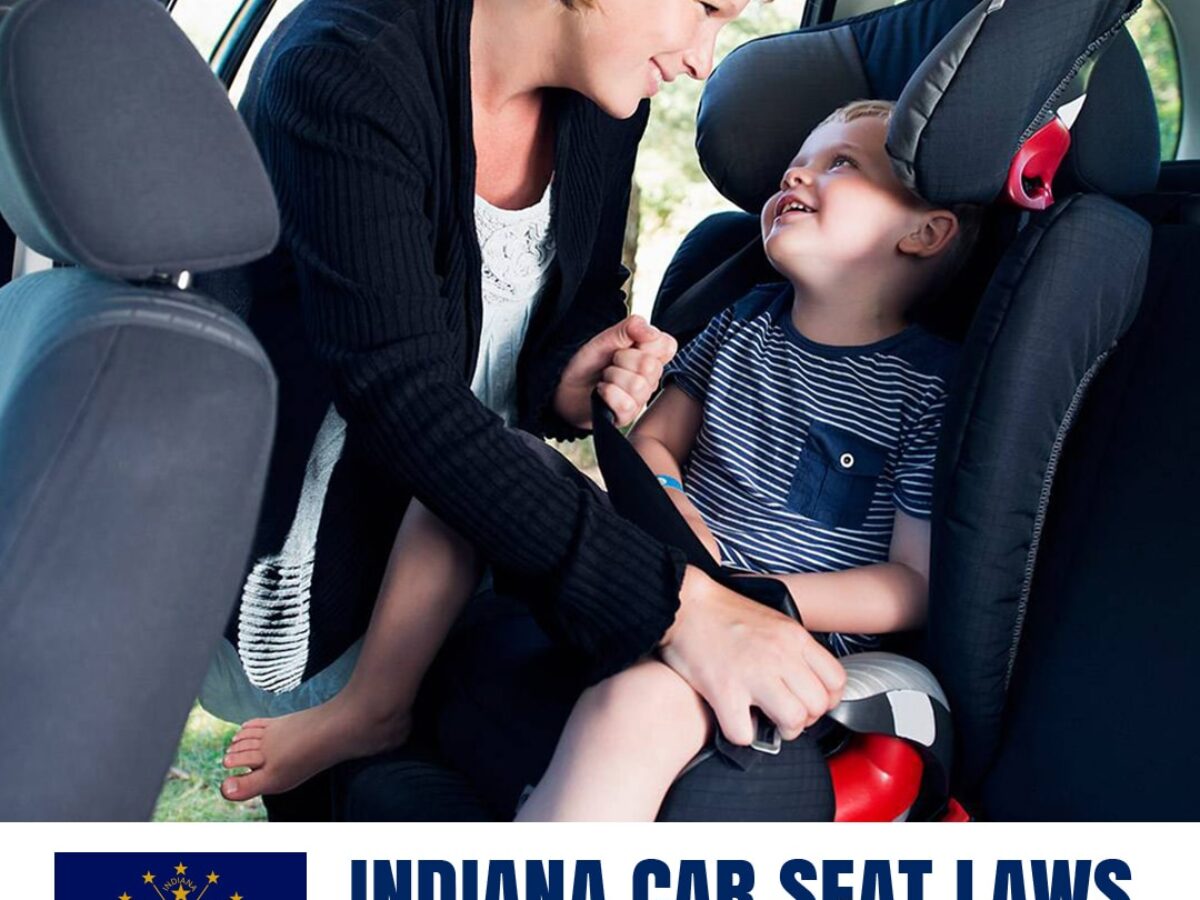 Indiana Car Seat Laws 2023 Cur