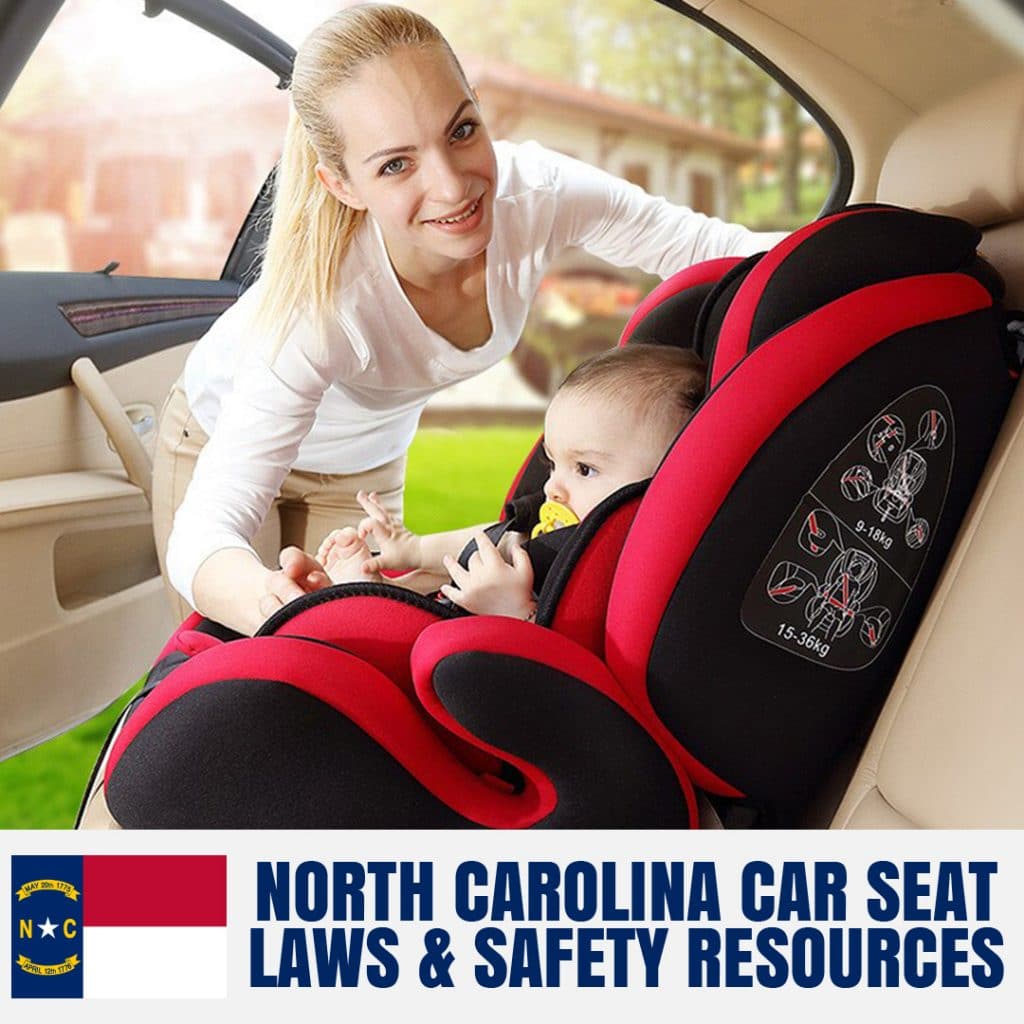 North Ina Car Seat Laws 2021, Nc Car Seat Laws 2021 Rear Facing