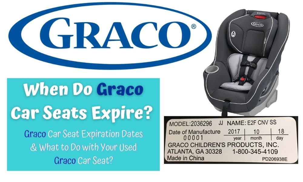 Graco Car Seat Expiration Dates What, How Long Do Car Seats Expire Canada