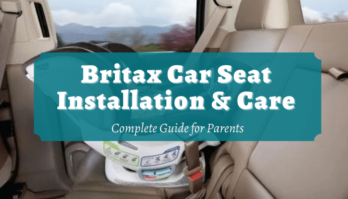 Britax Car Seat Installation Care, Britax Boulevard Car Seat Manual