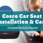 Cosco Car Seat Installation & Care