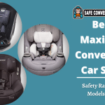 Best Maxi-Cosi Convertible Car Seats