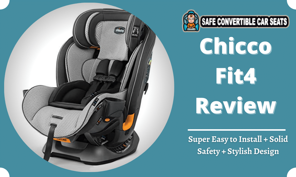Chicco Fit4 Review