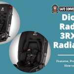 Diono Radian 3RX vs Radian 3R