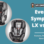Evenflo Symphony LX vs DLX