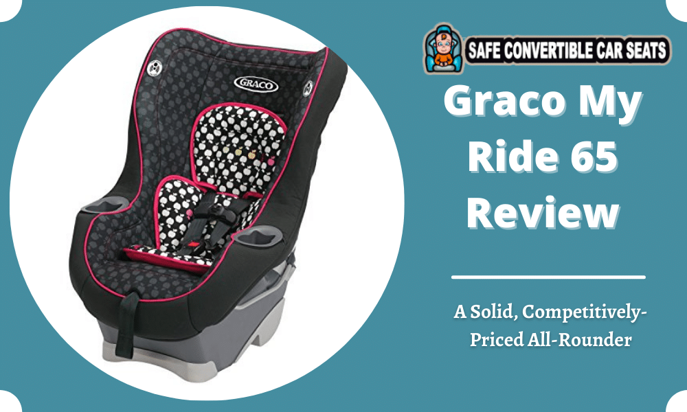 Graco My Ride 65 Review