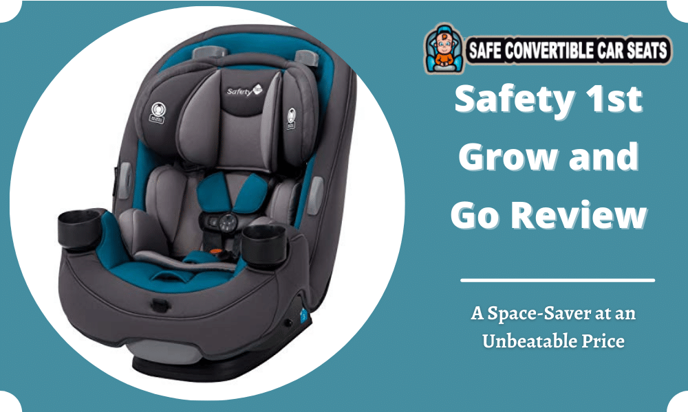 Safety 1st Grow And Go Review 2021 A Space Saver At An Unbeatable - Safety 1st Car Seat Adjustment