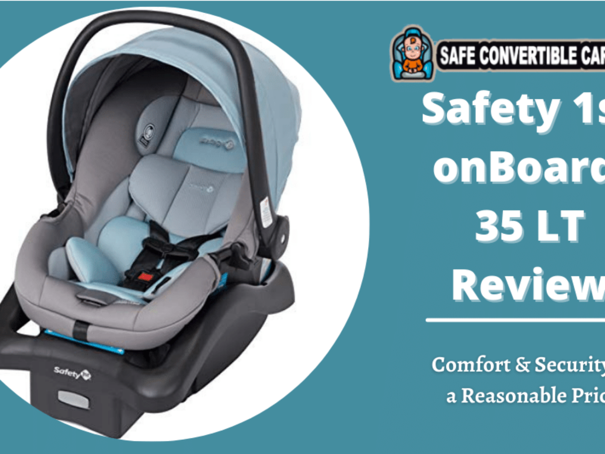 Review: Safety 1st onBoard 35 Air - Today's Parent