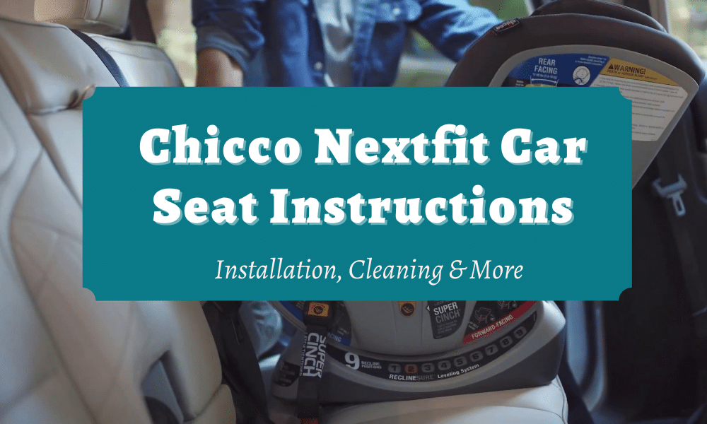 Chicco Nextfit Car Seat Instructions Installation Cleaning More Safe Convertible Seats - How To Install Chicco Convertible Car Seat
