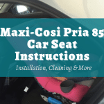 Maxi-Cosi Pria 85 Car Seat Instructions