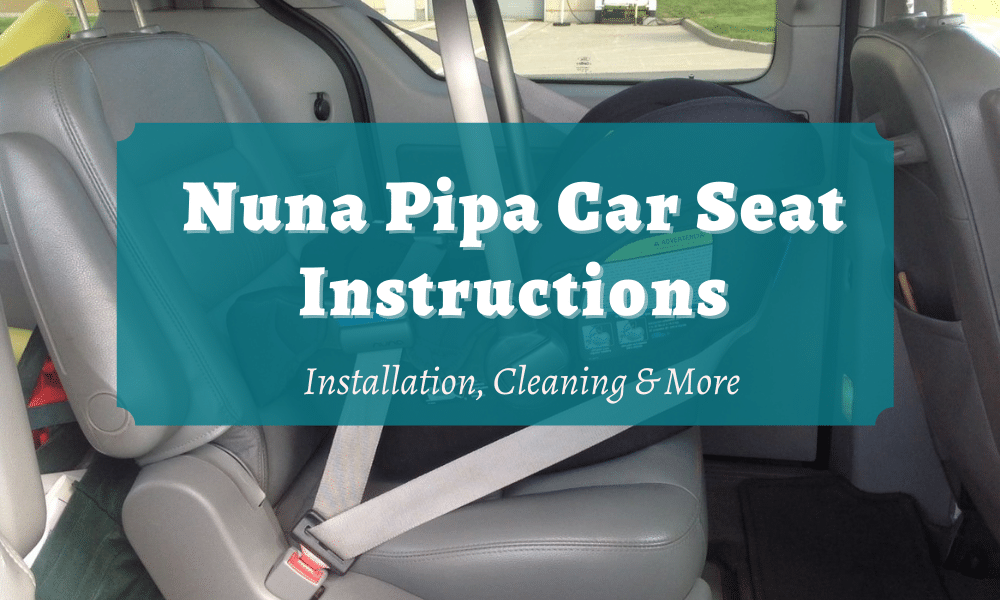 Nuna Pipa Car Seat Instructions