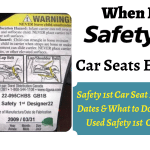 When Do Safety 1st Car Seats Expire