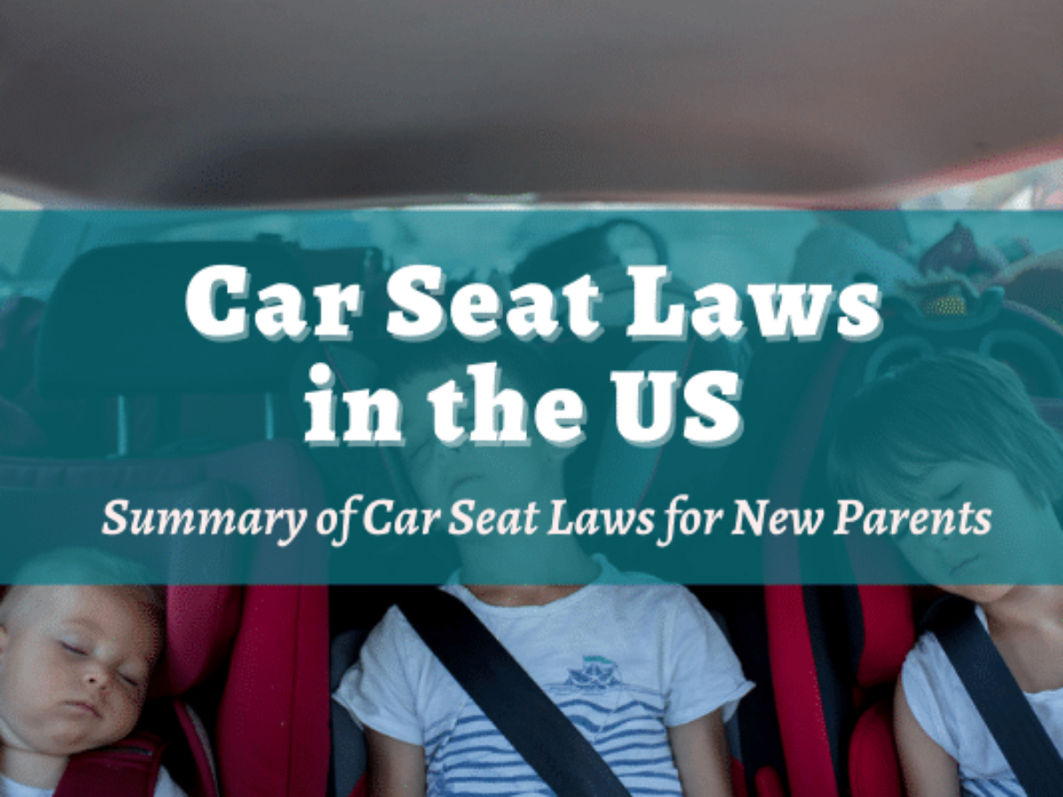 Car Seat Laws By State 2023 Summary Of Us For New Pas Safe Convertible Seats