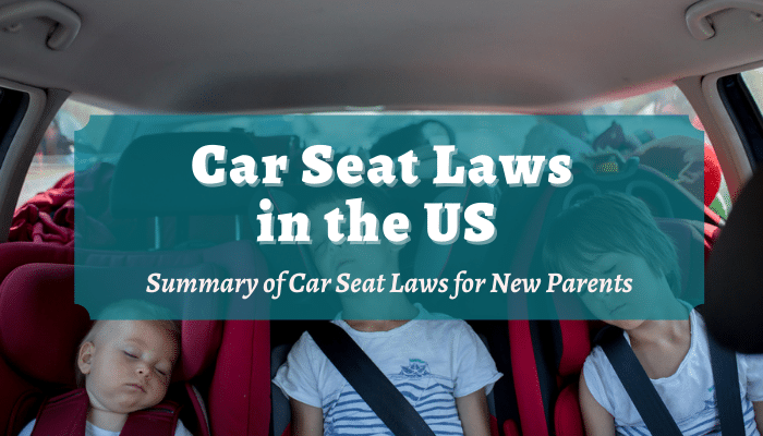 Car Seat Laws By State 2022 Summary Of Us For New Pas Safe Convertible Seats - What Is The Legal Height And Weight To Sit In A Booster Seat