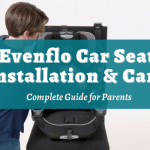 Evenflo Car Seat Installation & Care