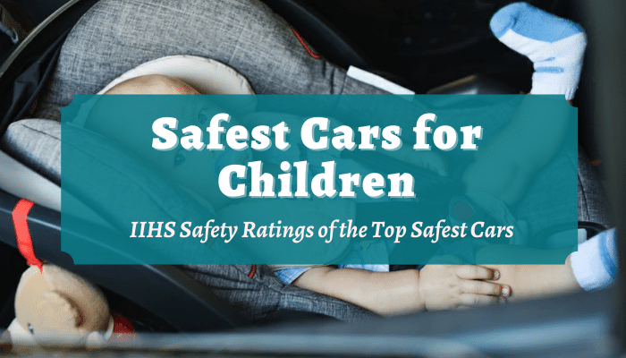 Safest Cars for Children