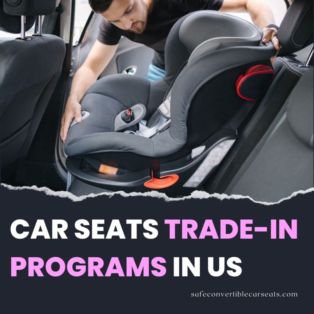 All Car Seat TradeIn Programs in the US A Complete Guide ( Sept 2023